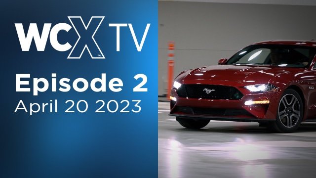 Episode 2 - WCX TV 2023